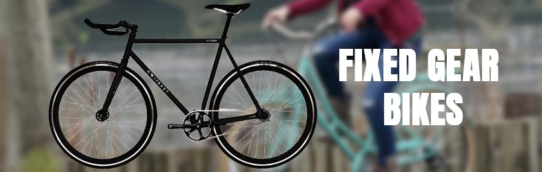 Different Types Of Bikes - Fixed Gear Bikes