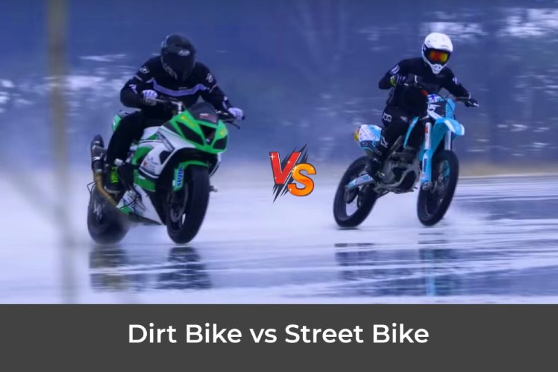 Dirt Bike vs Street Bike